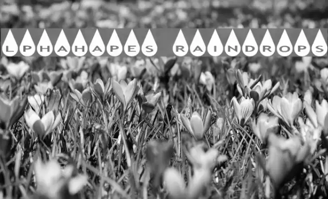 AlphaShapes raindrops Font examples