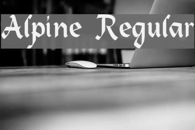 Alpine Regular Font examples