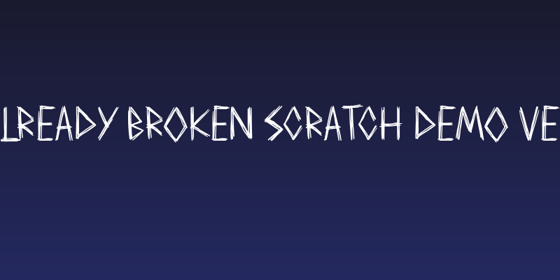 Already Broken Scratch Demo Ver Social Header