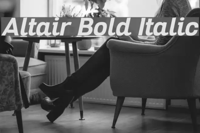 Altair Bold Italic Font examples