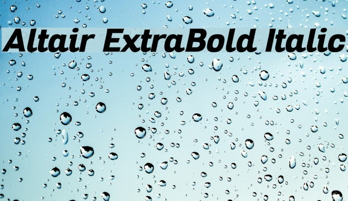Altair ExtraBold Italic Font examples