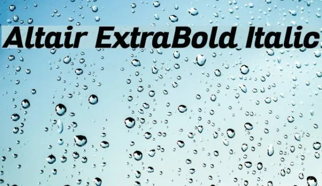 Altair ExtraBold Italic Example 2