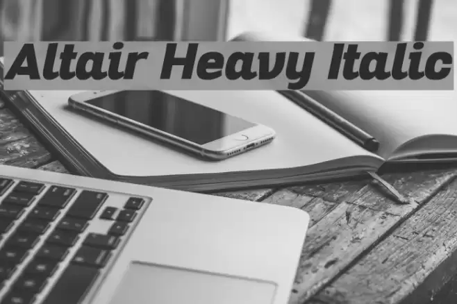 Altair Heavy Italic Font examples