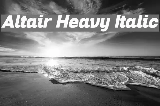 Altair Heavy Italic Font examples