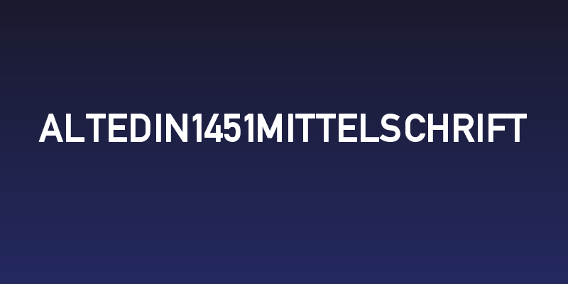 AlteDIN1451Mittelschrift Social Header