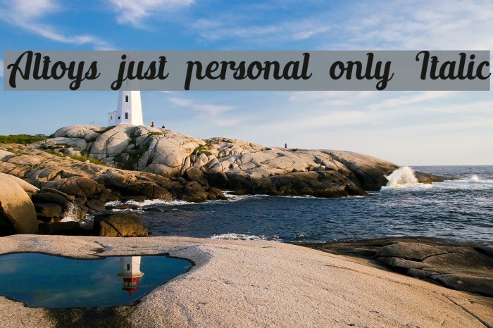 Altoys just personal only Italic Font examples