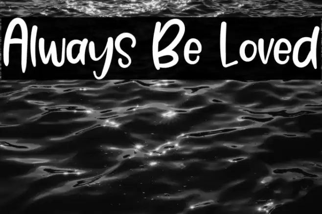 Always Be Loved Font examples