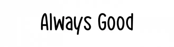 Always Good  Free Fonts Download