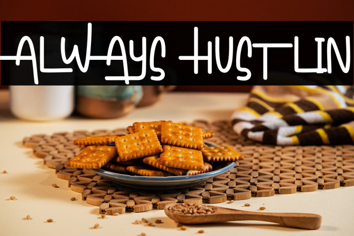 Always Hustlin Example 2