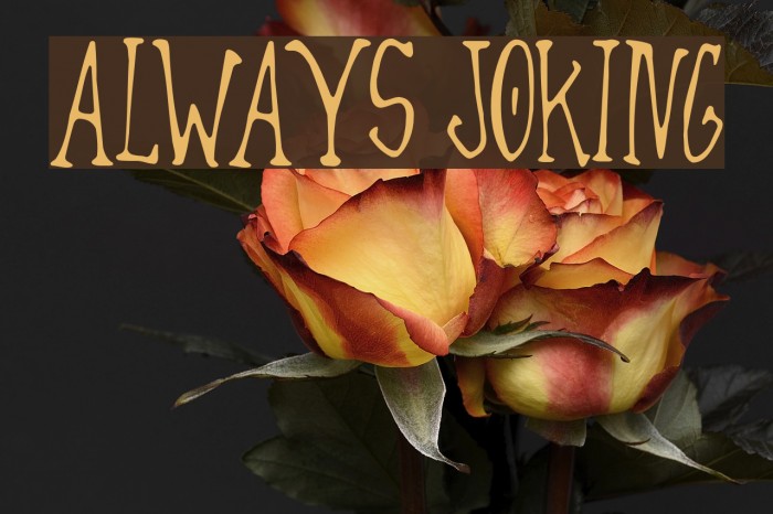 Always Joking फ़ॉन्ट examples