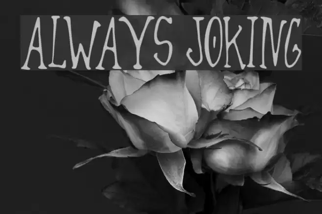 Always Joking Font examples