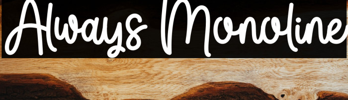 Always Monoline Example 1