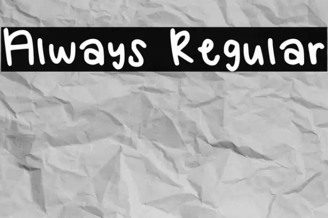 Always Regular Font examples