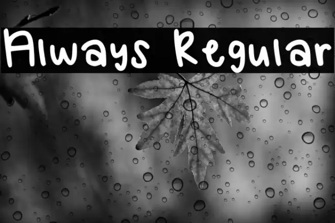 Always Regular Font examples