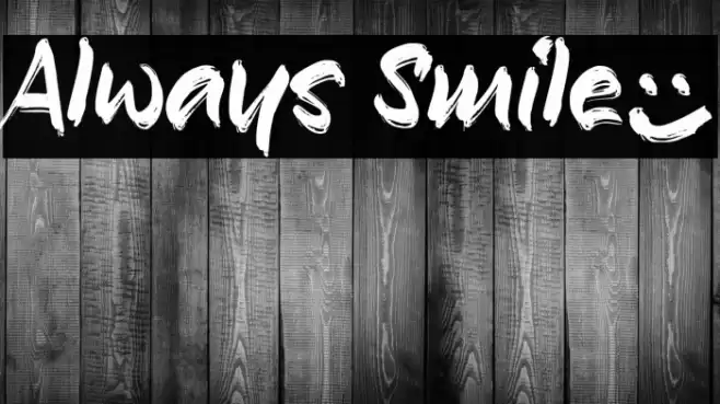 Always Smile_ Font examples