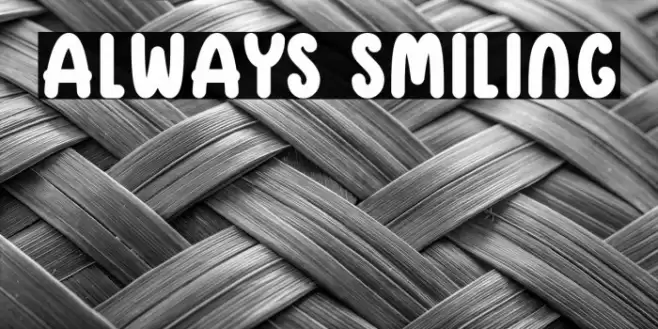 Always Smiling  examples