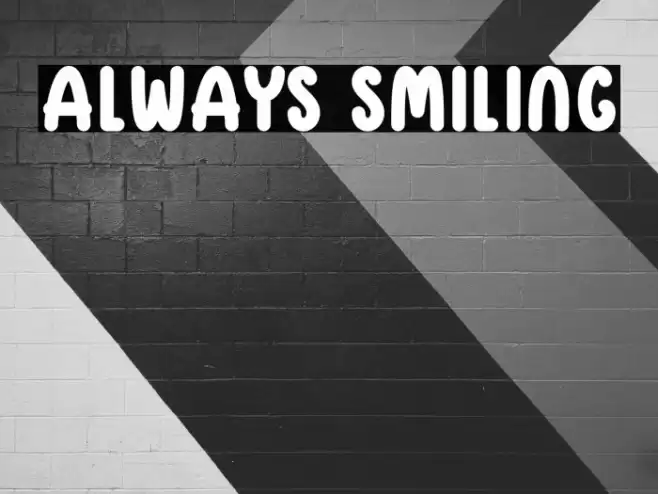 Always Smiling  examples
