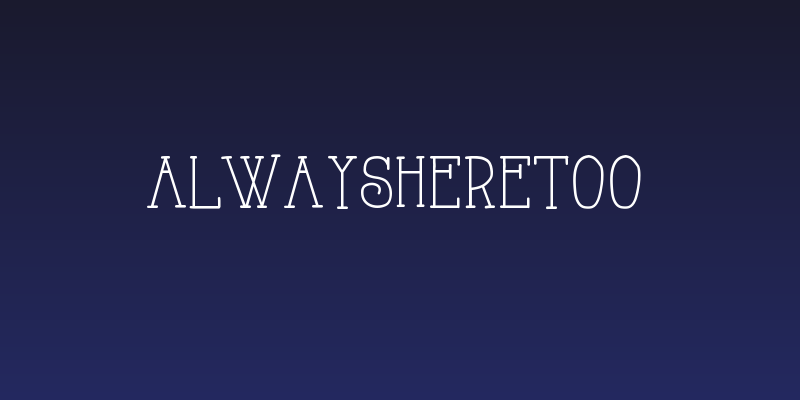 AlwaysHereToo Social Header