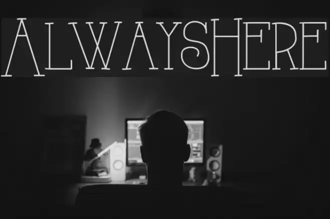 AlwaysHere Fonte examples