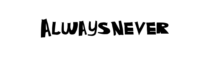 AlwaysNever Font