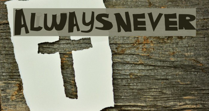 AlwaysNever Font examples