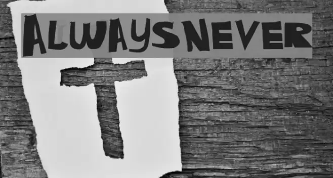 AlwaysNever Font examples