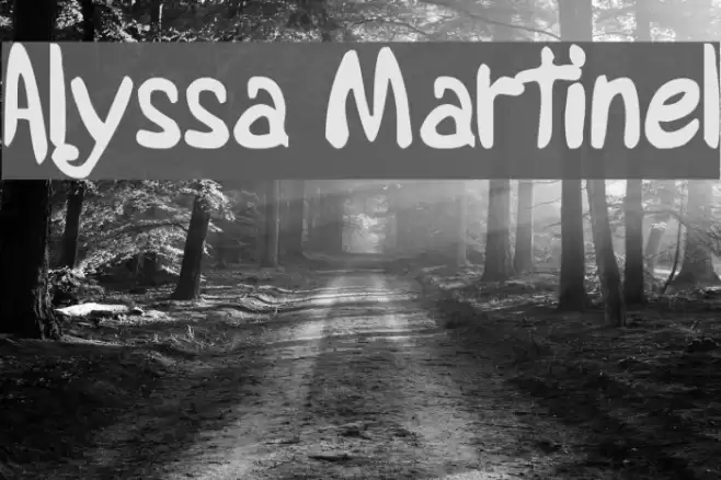 Alyssa Martinel Font examples