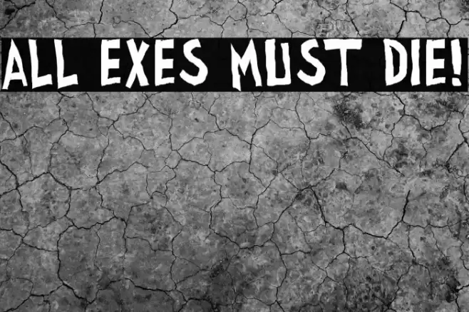 all exes must die! फ़ॉन्ट examples