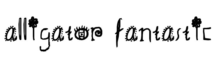 alligator fantastic  フリーフォントのダウンロード