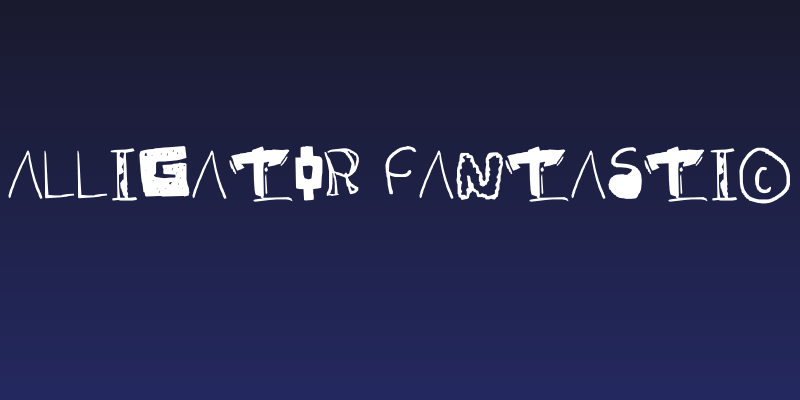 alligator fantastic Social Header