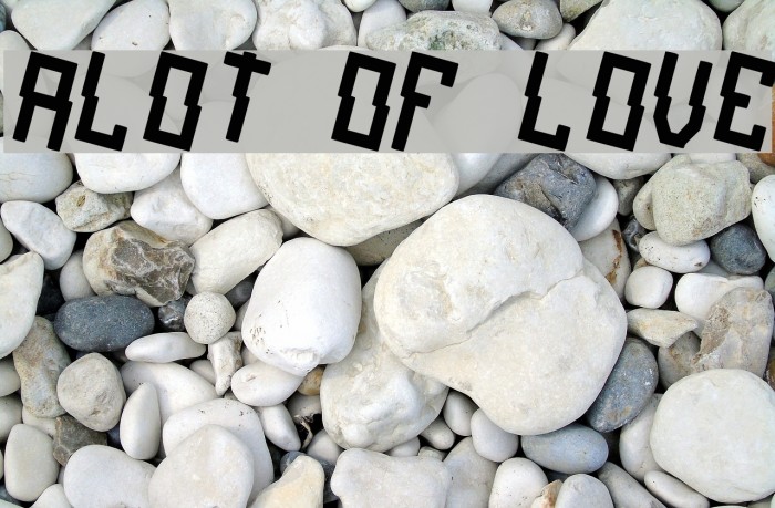 alot of love Font examples