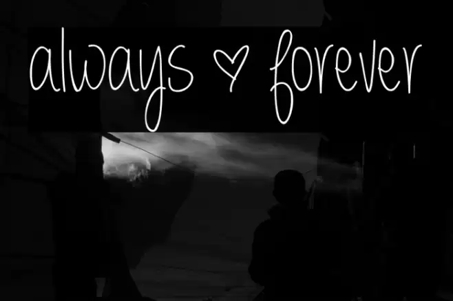 always * forever Font examples