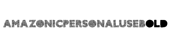 AMAZONIC PERSONAL USE Bold  baixar fontes gratis