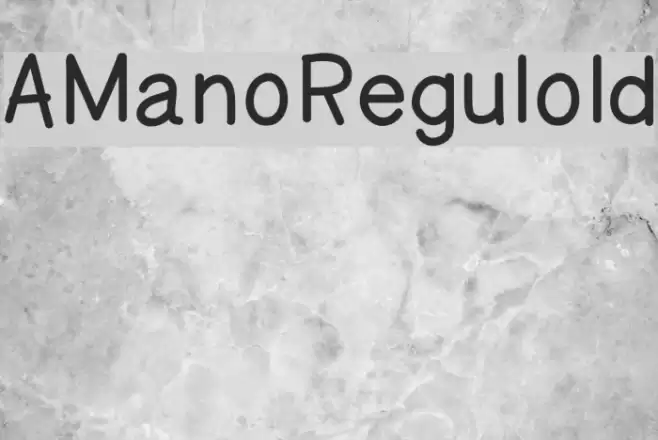 AManoRegulold Font examples