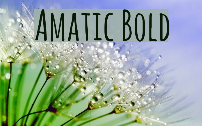 Amatic Bold Font examples