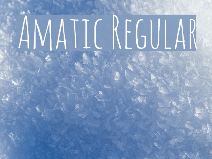 Amatic Regular Fonte examples