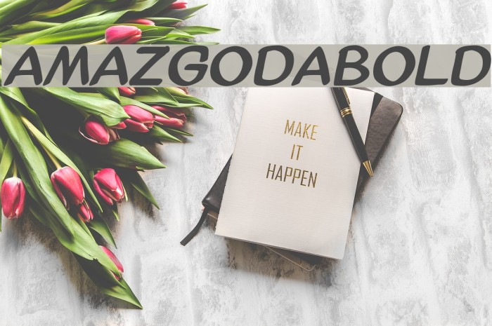 AmazGoDaBold Font examples