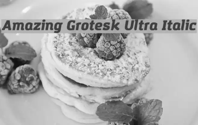 Amazing Grotesk Ultra Italic Font examples