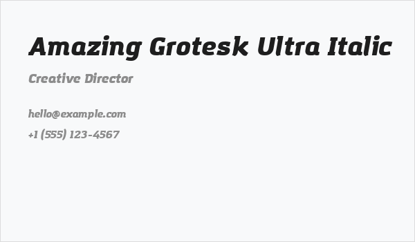 Amazing Grotesk Ultra Italic Business Card
