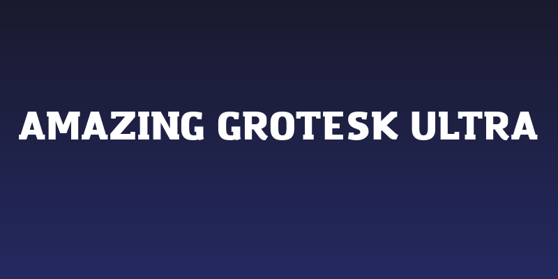 Amazing Grotesk Ultra Social Header