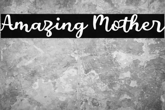 Amazing Mother Font examples