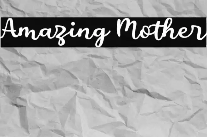 Amazing Mother Font examples