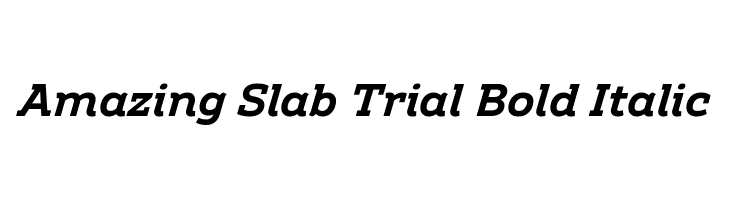 Amazing Slab Trial Bold Italic  免费字体下载