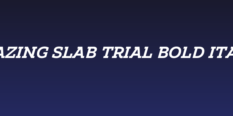 Amazing Slab Trial Bold Italic Social Header