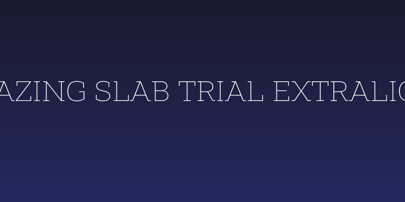 Amazing Slab Trial Extralight Social Header