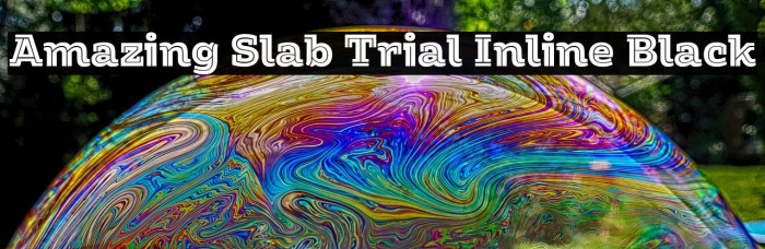 Amazing Slab Trial Inline Black Example 2