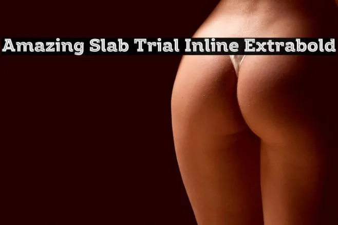 Amazing Slab Trial Inline Extrabold Example 1