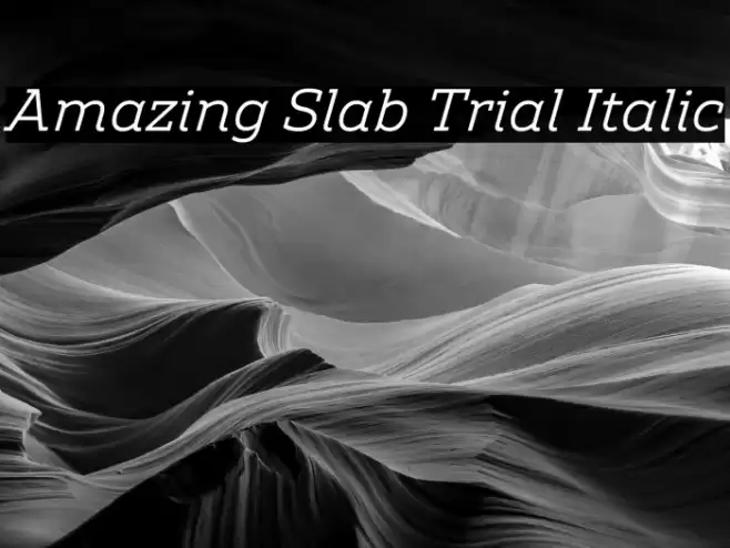 Amazing Slab Trial Italic Font examples