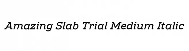 Amazing Slab Trial Medium Italic  Frei Schriftart Herunterladen