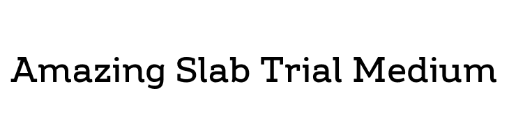 Amazing Slab Trial Medium  Frei Schriftart Herunterladen